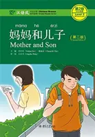 Mère et fils - Chinese Breeze Graded Reader, niveau 2 : niveau de 500 mots - Mother and Son - Chinese Breeze Graded Reader, Level 2: 500 words level