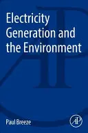 Production d'électricité et environnement - Electricity Generation and the Environment