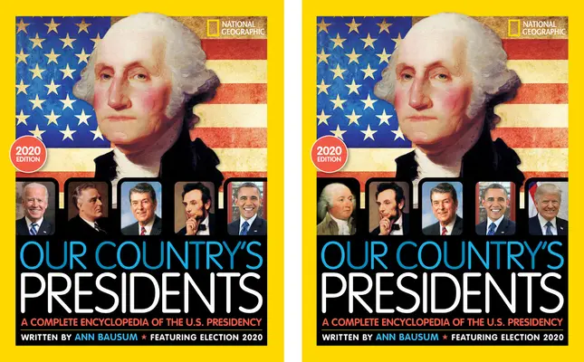 Les présidents de notre pays : Une encyclopédie complète de la présidence des États-Unis, édition 2020 - Our Country's Presidents: A Complete Encyclopedia of the U.S. Presidency, 2020 Edition