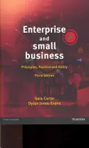 Entreprises et petites entreprises - Principes, pratiques et politiques - Enterprise and Small Business - Principles, Practice and Policy