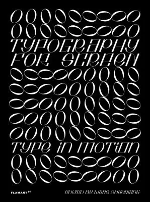 Typographie pour écran : La typographie en mouvement - Typography for Screen: Type in Motion