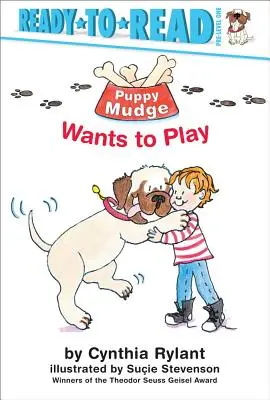 Le chiot Mudge veut jouer : Prêt-à-lire niveau 1 - Puppy Mudge Wants to Play: Ready-To-Read Pre-Level 1