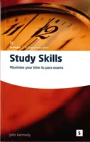 Techniques d'étude - Optimisez votre temps pour réussir vos examens - Study Skills - Maximise Your Time to Pass Exams