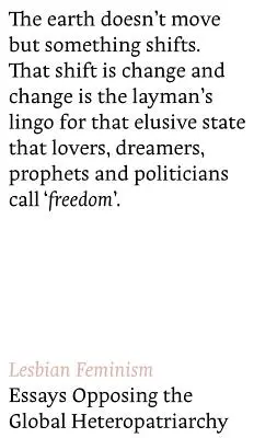 Lesbian Feminism : Essais contre l'hétéropatriarcat mondial - Lesbian Feminism: Essays Opposing Global Heteropatriarchies