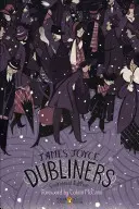Dubliners : Édition du centenaire (Penguin Classics Deluxe Edition) - Dubliners: Centennial Edition (Penguin Classics Deluxe Edition)