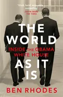 Le monde tel qu'il est - À l'intérieur de la Maison Blanche d'Obama - World As It Is - Inside the Obama White House