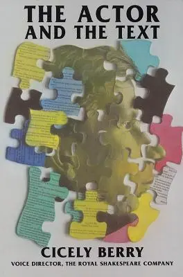 L'acteur et le texte - The Actor and the Text