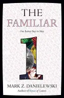 The Familiar, Volume 1 : Un jour de pluie en mai - The Familiar, Volume 1: One Rainy Day in May