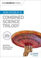 Mes notes de révision : AQA GCSE (9-1) Combined Science Trilogy - My Revision Notes: AQA GCSE (9-1) Combined Science Trilogy