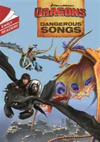 Dragons : Dangerous Songs - Dragons: Dangerous Songs