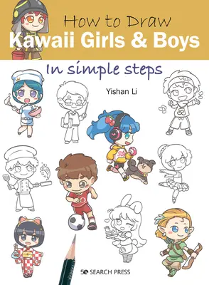 Comment dessiner des filles et des garçons kawaii en quelques étapes simples - How to Draw Kawaii Girls and Boys in Simple Steps