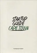 Guide des startups Cape Town - Startup Guide Cape Town