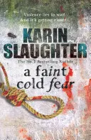 Faint Cold Fear - (Grant County série 3) - Faint Cold Fear - (Grant County series 3)