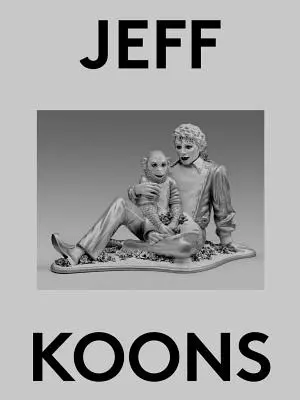 Jeff Koons : 2000 mots - Jeff Koons: 2000 Words