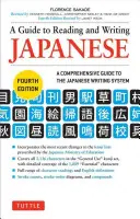 Guide de lecture et d'écriture du japonais : Quatrième édition, Jlpt tous niveaux (2.136 caractères Kanji japonais) - A Guide to Reading and Writing Japanese: Fourth Edition, Jlpt All Levels (2,136 Japanese Kanji Characters)