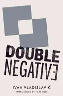 Double négatif - Double Negative