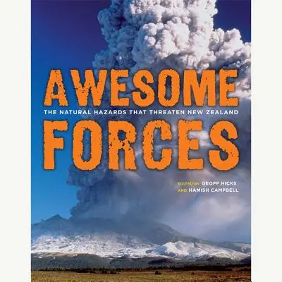 Awesome Forces : Les risques naturels qui menacent la Nouvelle-Zélande - Awesome Forces: The Natural Hazards That Threaten New Zealand