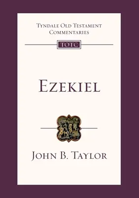 Ezekiel : Tyndale Old Testament Commentary - Ezekiel: Tyndale Old Testament Commentary