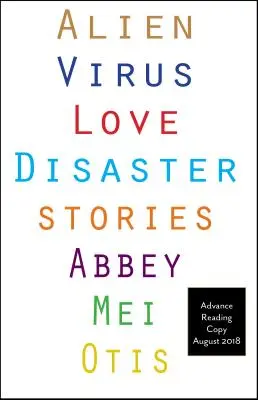 Alien Virus Love Disaster : Histoires - Alien Virus Love Disaster: Stories