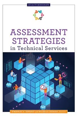 Stratégies d'évaluation dans les services techniques - Assessment Strategies in Technical Services