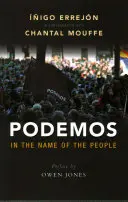 Podemos - Au nom du peuple - Podemos - In the Name of the People