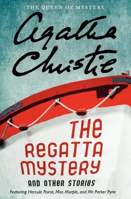 Le mystère de la régate et autres histoires - The Regatta Mystery and Other Stories