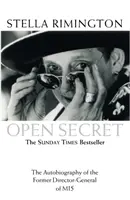 Open Secret : L'autobiographie de l'ancien directeur général du MI5 - Open Secret: The Autobiography of the Former Director-General of MI5