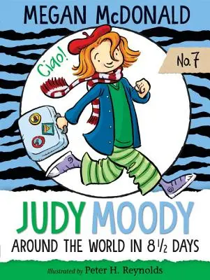 Judy Moody : Le tour du monde en 8 jours et demi - Judy Moody: Around the World in 8 1/2 Days