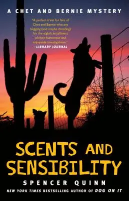 Senteurs et sensibilité, Volume 8 : Un mystère de Chet et Bernie - Scents and Sensibility, Volume 8: A Chet and Bernie Mystery