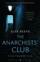Anarchists' Club - Une affaire de Leo Stanhope - Anarchists' Club - A Leo Stanhope Case