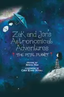Les aventures astronomiques de Zak et Jen : La planète des pétales - Zak and Jen's Astronomical Adventures: The Petal Planet