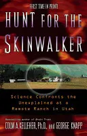 Hunt for the Skinwalker : La science se confronte à l'inexpliqué dans un ranch isolé de l'Utah. - Hunt for the Skinwalker: Science Confronts the Unexplained at a Remote Ranch in Utah