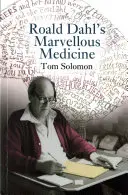 La médecine merveilleuse de Roald Dahl - Roald Dahl's Marvellous Medicine