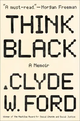 Think Black : Un mémoire - Think Black: A Memoir