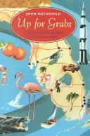 À saisir : Un voyage à travers le temps et l'espace dans le Sunshine State - Up for Grabs: A Trip Through Time and Space in the Sunshine State