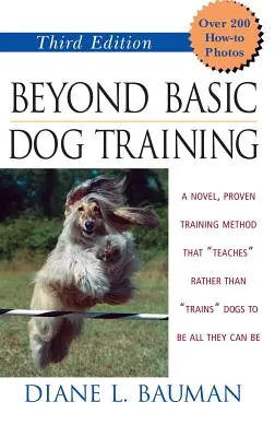 Au-delà du dressage de base des chiens - Beyond Basic Dog Training