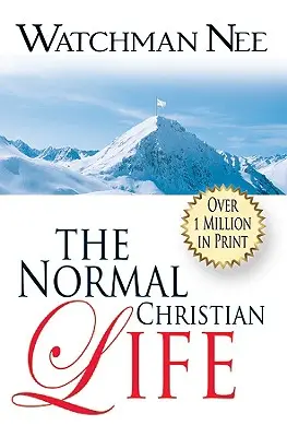 La vie chrétienne normale - The Normal Christian Life