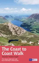 Coast to Coast Walk - La marche classique de haut niveau de la mer d'Irlande à la mer du Nord - Coast to Coast Walk - The classic high-level walk from Irish Sea to North Sea