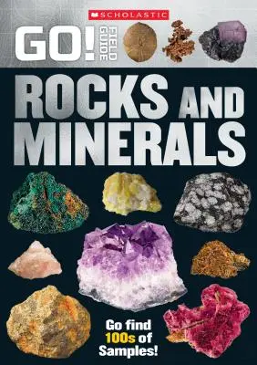 Go ! Field Guide : Rocks and Minerals [With Stones] (Avec des pierres) - Go! Field Guide: Rocks and Minerals [With Stones]