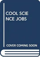 MÉTIERS SCIENTIFIQUES SYMPAS - COOL SCIENCE JOBS