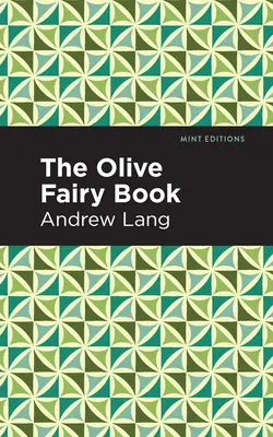 Le livre de la fée Olive - The Olive Fairy Book