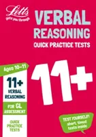 Letts 11+ Success - 11+ Verbal Reasoning Quick Practice Tests 10-11 ans pour les Gl Assessment Tests - Letts 11+ Success - 11+ Verbal Reasoning Quick Practice Tests Age 10-11 for the Gl Assessment Tests