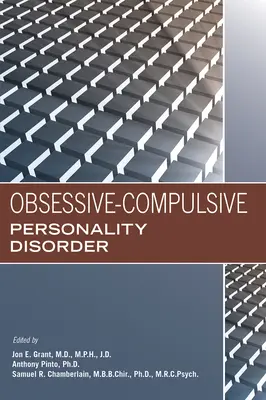 Le trouble de la personnalité obsessionnelle-compulsive - Obsessive-Compulsive Personality Disorder