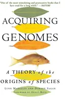 L'acquisition des génomes : Une théorie des origines des espèces - Acquiring Genomes: A Theory of the Origins of Species