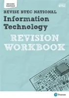 Revise BTEC National Information Technology Units 1 and 2 Revision Workbook - Edition 2