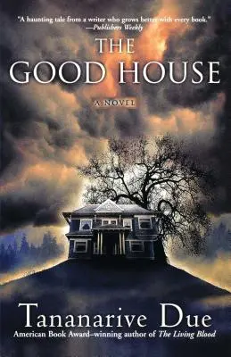 La bonne maison - The Good House