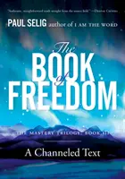 Le livre de la liberté - The Book of Freedom