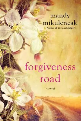 La route du pardon - Forgiveness Road