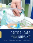 Soins infirmiers intensifs : Science et pratique - Critical Care Nursing: Science and Practice