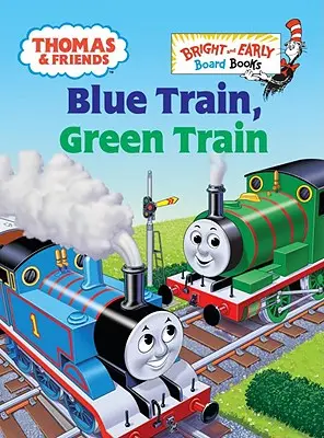 Thomas et ses amis : Train bleu, train vert (Thomas & Friends) - Thomas & Friends: Blue Train, Green Train (Thomas & Friends)